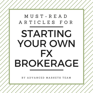 A Guide For Starting Your Forex Brokerage E Book - 